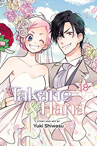 Takane & Hana, Vol. 18: Volume 18 (TAKANE & HANA GN, Band 18)